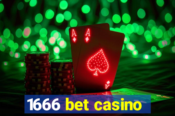 1666 bet casino